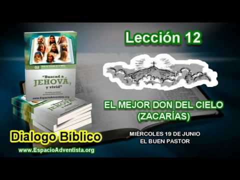 Dialogo Bíblico | Miércoles 19 de junio 2013 | El buen Pastor