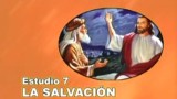 7 | La Salvación | Serie de estudio: Dios Revela su Amor