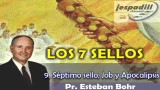 9/9 | El séptimo sello, Job y Apocalipsis | Serie: Los siete sellos | Pastor Esteban Bohr