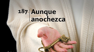 Himno 187 | Aunque anochezca | Himnario Adventista