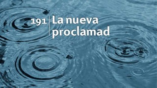Himno 191 – La nueva proclamad – NUEVO HIMNARIO ADVENTISTA CANTADO