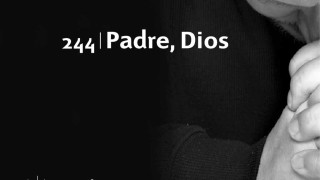 Himno 244 – Padre, Dios – NUEVO HIMNARIO ADVENTISTA CANTADO