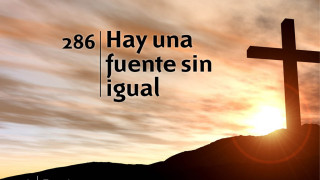 Himno 286 | Hay una fuente sin igual | Himnario Adventista