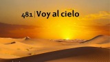 Himno 481 | Voy al cielo | Himnario Adventista