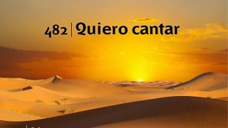 Himno 482 | Quiero cantar | Himnario Adventista