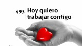 Himno 493 | Hoy quiero trabajar contigo | Himnario Adventista