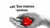 Himno 496 | Sus manos somos | Himnario Adventista