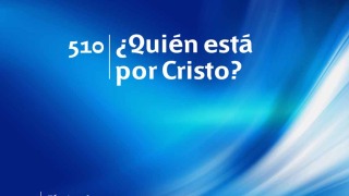 Himno 510 | ¿Quién está por Cristo? | Himnario Adventista
