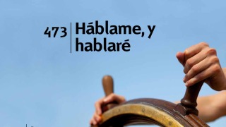 Himno 473 | Háblame y hablaré | Himnario Adventista