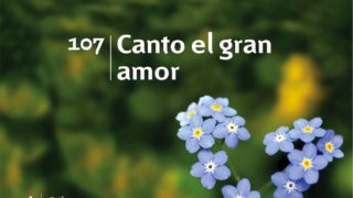 Himno 107 | Canto el gran amor | Himnario Adventista