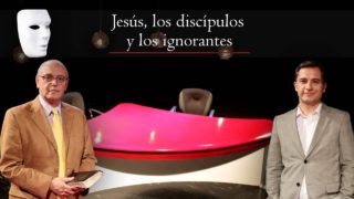 Jesús, los Discípulos y los Ignorantes | Sin Maquillaje
