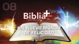 8 | Un nuevo mundo de felicidad | Estudio Bíblico en LSE