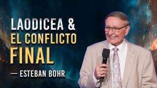 1. Laodicea & El Conflicto Final | Vestíos de toda la Armadura de Dios | Pastor Esteban Bohr